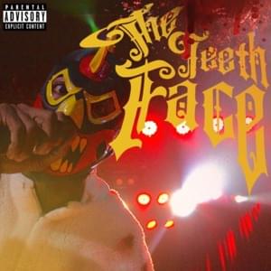 THE TEETH FACE - DIRTYBUTT