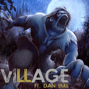 Village - Rockit Music (Ft. Dan Bull)