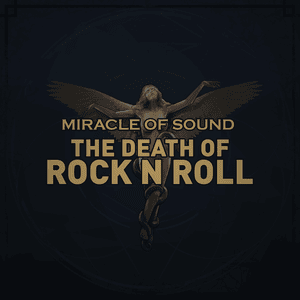 The Death of Rock ‘N’ Roll - Miracle of Sound