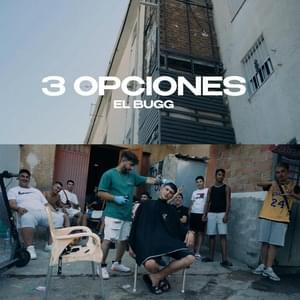 3 OPCIONES - El Bugg