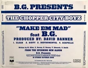 Make ’Em Mad - Chopper City Boyz (Ft. B.G.)