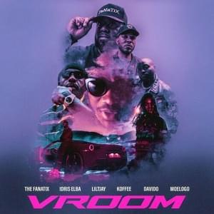 Vroom - The FaNaTix, Idris Elba, Lil Tjay, DaVido, Koffee & Moelogo