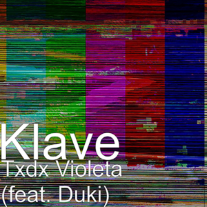 Txdx Violeta - Klave (Ft. Duki)