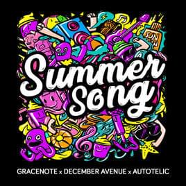 Summer Song - Gracenote x December Avenue x Autotelic