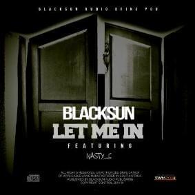 Let Me In - Nasty C (Ft. Blacksun Audiolab)