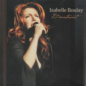 Et maintenant - Isabelle Boulay