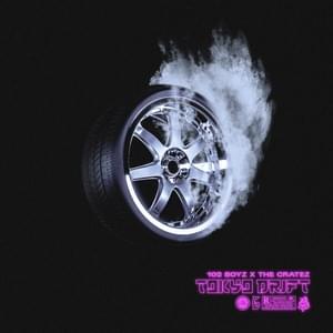 Tokyo Drift - 102 Boyz & The Cratez