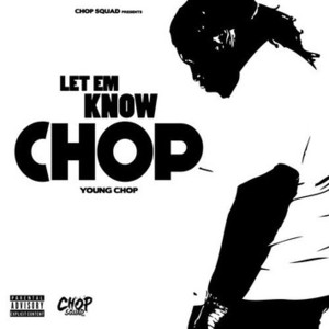 Big Soulja Chop - Young Chop