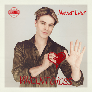 Never Ever - Vincent Gross