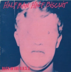 Fuckin’ ’Ell It’s Fred Titmus - Half Man Half Biscuit