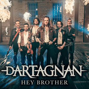 Hey Brother - ​dArtagnan