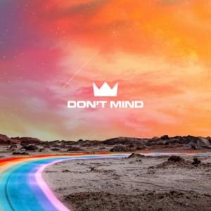 Don’t Mind - Louis The Child