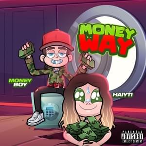 Money Way - Money Boy (Ft. Haiyti)