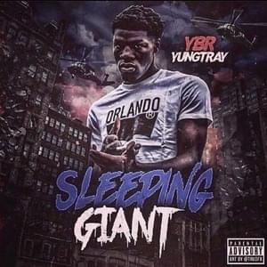 Sleeping Giant - Yung Tray