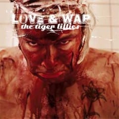 Enemies Of Love - The Tiger Lillies