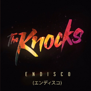 Endisco - The Knocks