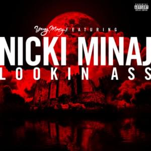 Lookin Ass - Nicki Minaj