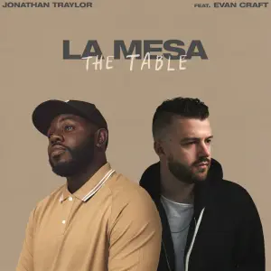 La Mesa - Jonathan Traylor (Ft. Evan Craft)