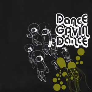 Attack of the Dashing Young and Bold - Dance Gavin Dance