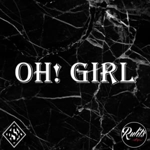 Oh Girl - Osx Mob