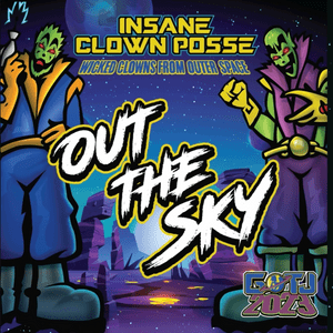 Out The Sky - Insane Clown Posse