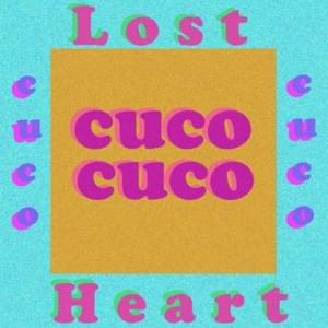 Lost / Heart - Cuco