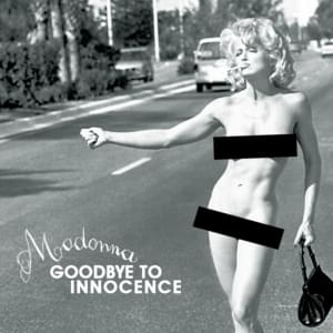 Goodbye To Innocence (Straight Pass) - Madonna