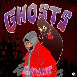 Ghosts - GAWNE