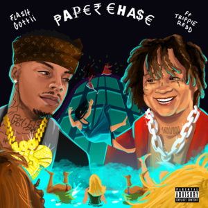 Paper Chase - Flash Gottii (Ft. Trippie Redd)