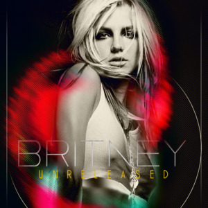 Britney Spears - Unreleased Songs [Discography List] - Lyrxo Users