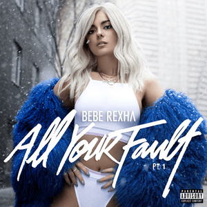 F.F.F. - Bebe Rexha (Ft. G-Eazy)