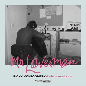 Mr. Loverman (Remix) - Ricky Montgomery (Ft. ​chloe moriondo)