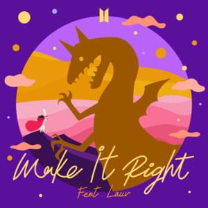 Make It Right (Remix) - BTS (Ft. Lauv)