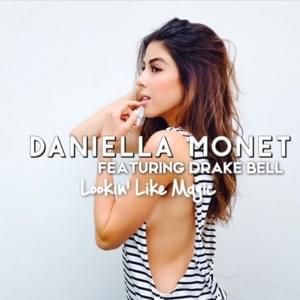 Lookin’ Like Magic (From A Fairly Odd Movie: Grow Up, Timmy Turner!) - Drake Bell (Ft. Daniella Monet)