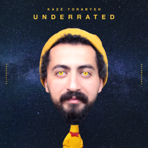 Underrated 8 - Kazz Torabyeh (Ft. The Synaptik - السينابتيك)