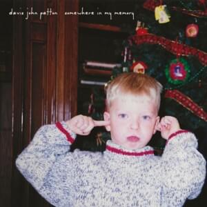 Somewhere in My Memory - Davis John Patton