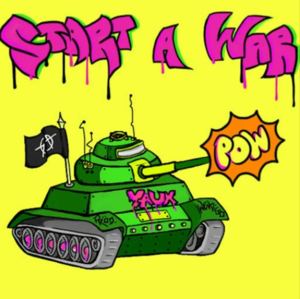 START A WAR - YAUX