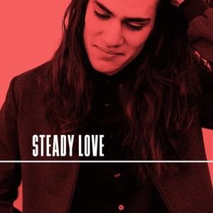 Steady Love - John Michael Howell