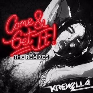 Come And Get It (Razihel Remix) - Krewella