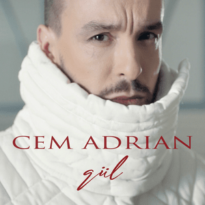 Gül - Cem Adrian