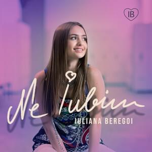 Ne iubim - Iuliana Beregoi