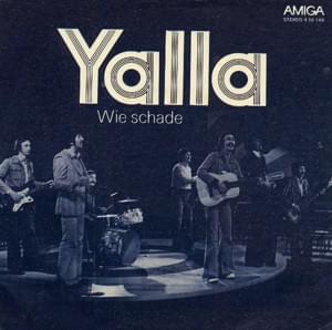 Wie schade - Ялла (Yalla) (Band)