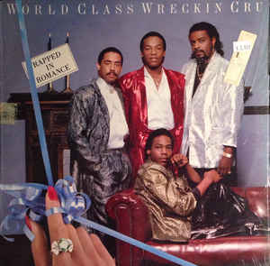 World Class Freak - World Class Wreckin Cru