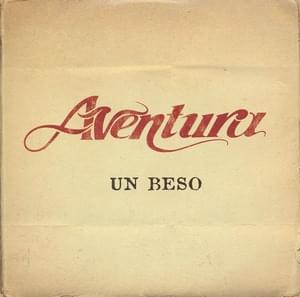 Un Beso - Aventura