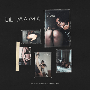 LIL MAMA - FLESH (Ft. ЙЕЙО (YEYO))