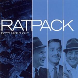 We Open In Venice - The Rat Pack (Ft. Dean Martin, Frank Sinatra & Sammy Davis Jr.)