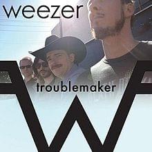 Troublemaker - Weezer