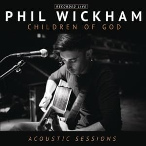 At the Foot of the Cross (Acoustic) - Phil Wickham