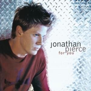 Still the Love of My Life - Jonathan Pierce (Singer)