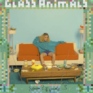 Season 2 Episode 3 - Glass Animals